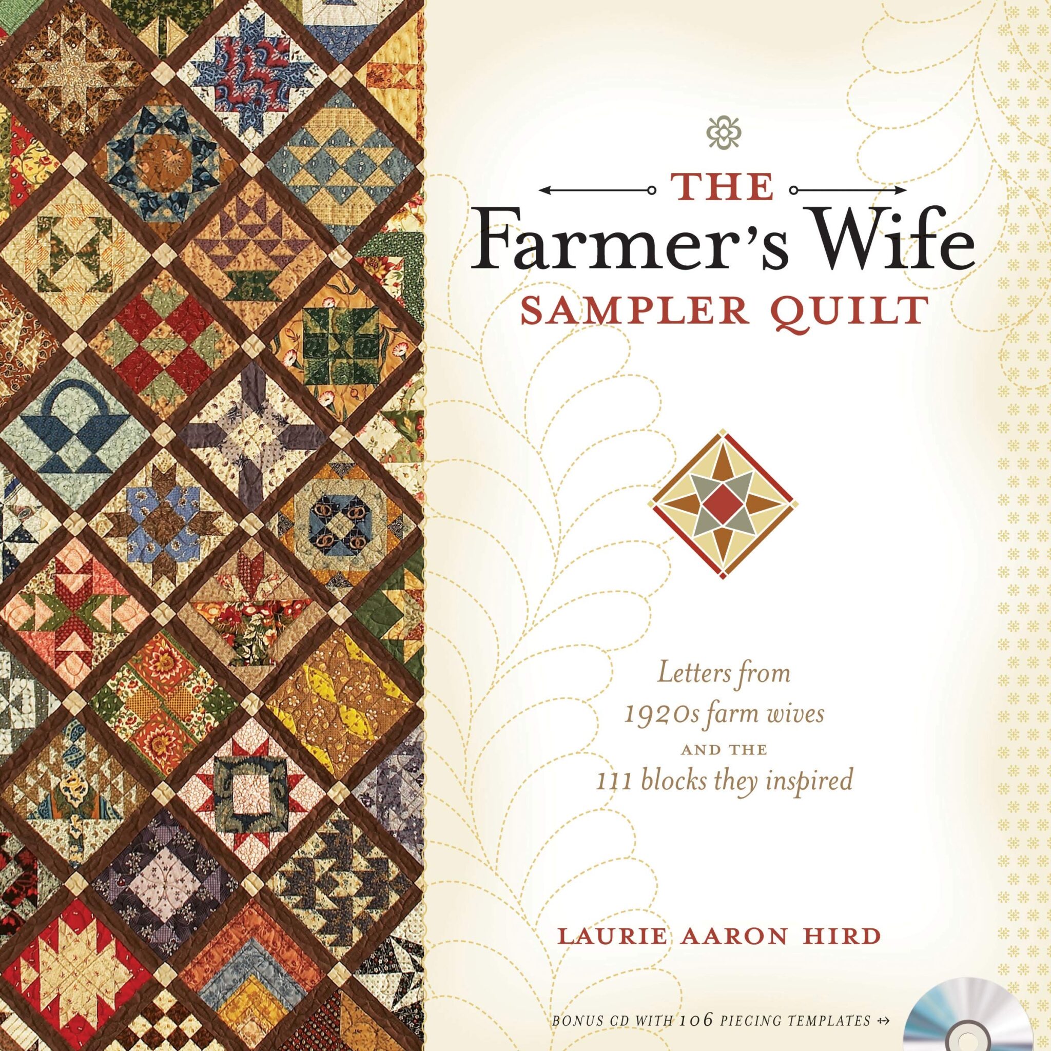 The Farmer's Wife Sampler Quilt by Laurie A Hird